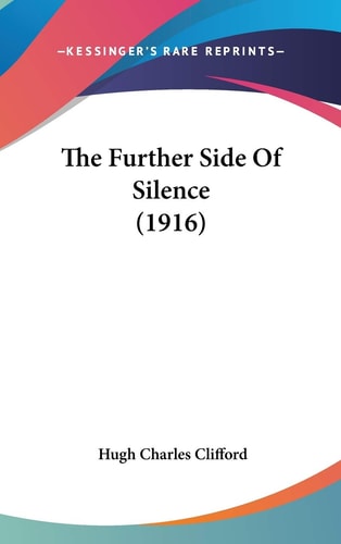 The Further Side Of Silence (1916)