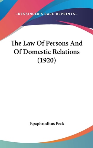 The Law Of Persons And Of Domestic Relations (1920)