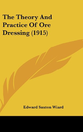 The Theory And Practice Of Ore Dressing (1915)