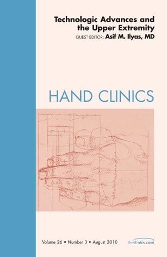 Technologic Advances and the Upper Extremity