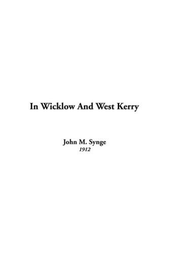 In Wicklow and West Kerry