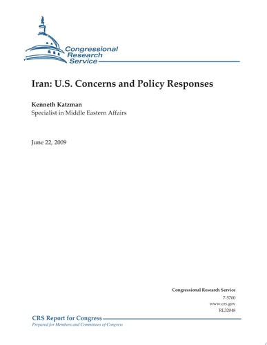 Iran U. S. Concerns and Policy Responses`