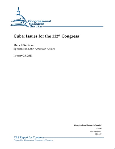 Cuba Issues for the 112th Congress