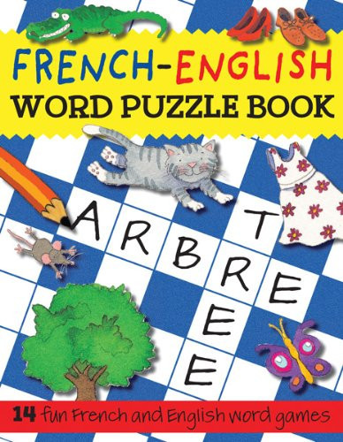French-English Word Puzzle Book 14 Fun French and English Word Games