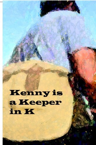 Kenny Is a Keeper in K