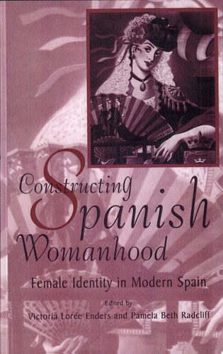 Constructing Spanish Womanhood
