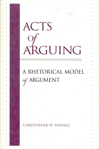 Acts of Arguing A Rhetorical Model of Argument