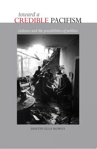 Toward a Credible Pacifism