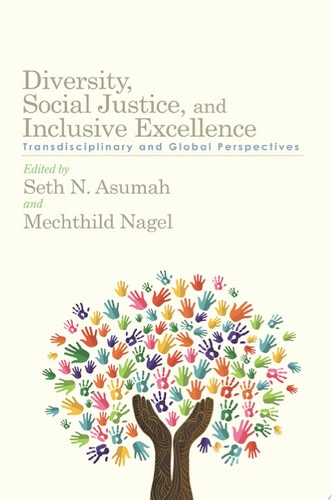 Diversity, Social Justice, and Inclusive Excellence
