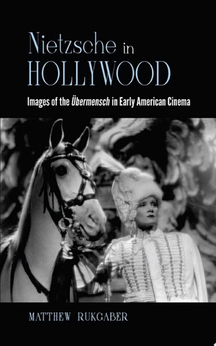 Nietzsche in Hollywood