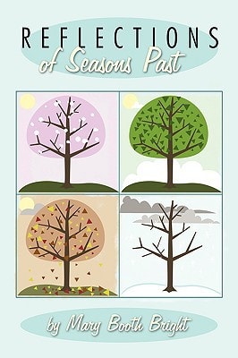 Reflections of Seasons Past Personal Perceptions Over 8 Decades