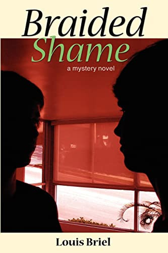 Braided Shame A Mystery Novel