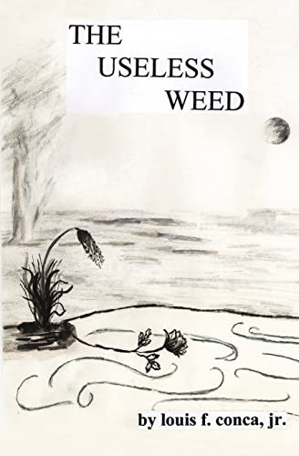 The Useless Weed None