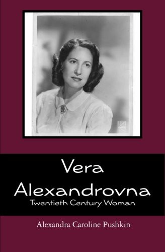 Vera Alexandrovna Twentieth Century Woman