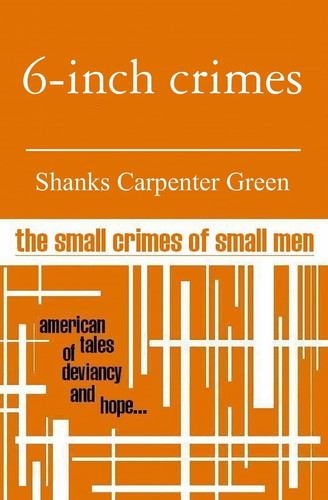 6 - Inch Crimes