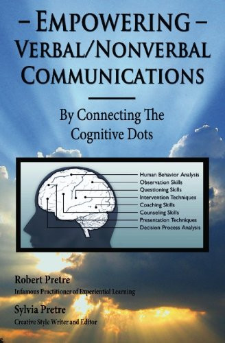 Empowering Verbal/Non-Verbal Communications By Connecting The Cognitive Dots