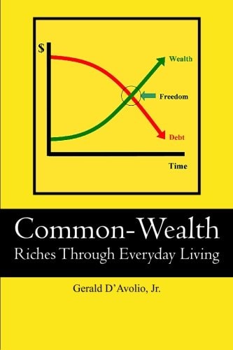 Common-Wealth Riches Through Everyday Living
