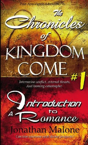 The Chronicles of Kingdom Come: Introduction