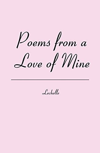 Poems from a Love of Mine
