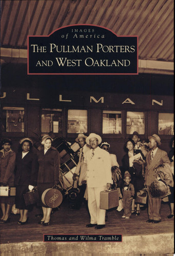 The Pullman Porters and West Oakland
