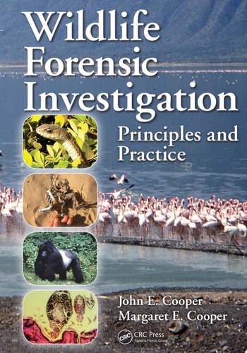 Wildlife Forensic Investigation Principles and Practice