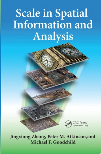 Scale in Spatial Information and Analysis