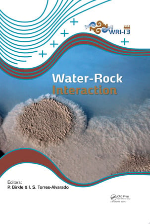 Water-rock interaction: proceedings of the 13th International Conference on Water-Rock Interaction, WRI-13, Guanajuato, Mexico, 16-20 August 2010