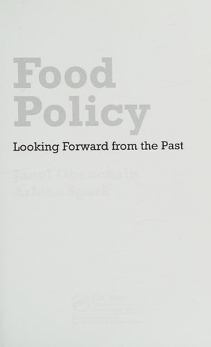 Food Policy Looking Forward from the Past