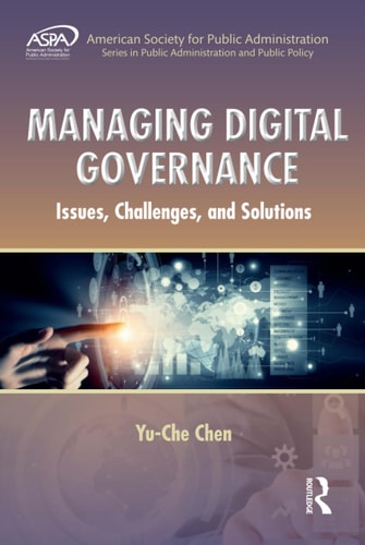 Managing Digital Governance Issues, Challenges, and Solutions