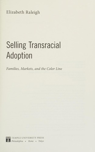 Selling Transracial Adoption Families, Markets, and the Color Line