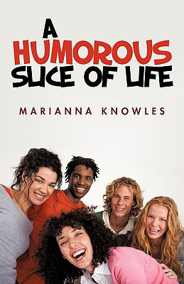 A Humorous Slice of Life