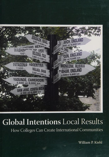 Global Intentions Local Results: How Colleges Can Create International Communities