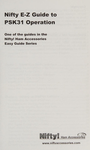 Nifty E-Z Guide to PSK31 Operation One of the Guide in the Nifty! Ham Accessories