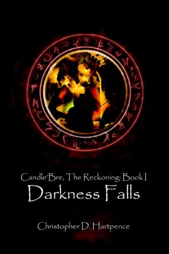 Candle'Bre: the Reckoning, Book I Darkness Falls