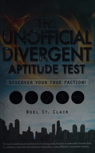 The Unofficial Divergent Aptitude Test Discover Your True Faction!