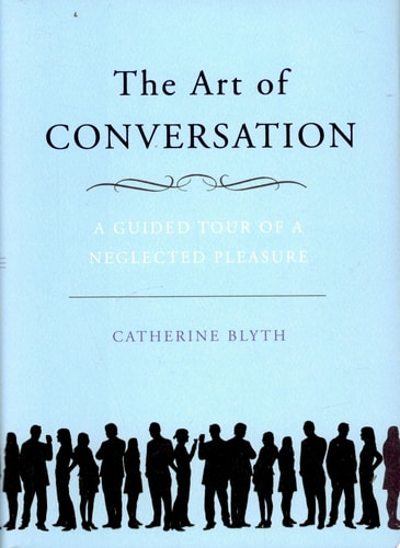 The Art of Conversation