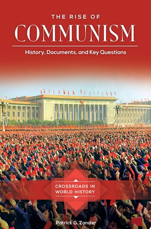 The rise of communism: history, documents, and key questions