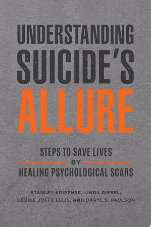 Understanding suicide's allure: steps to save lives by healing psychological scars