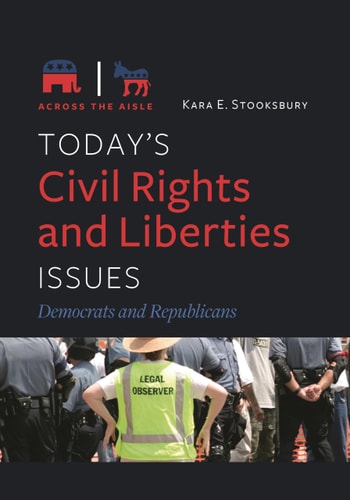 Today's Civil Rights and Liberties Issues Democrats and Republicans