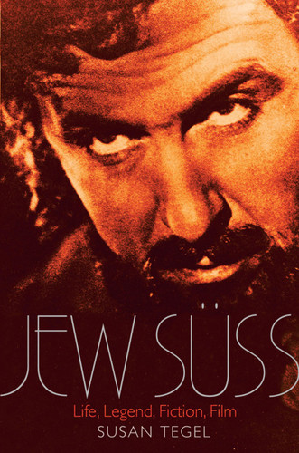 Jew Süss: life, legend, fiction, film