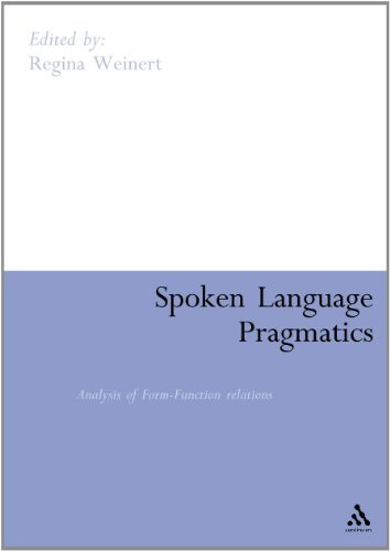 Spoken Language Pragmatics Analysis of Form-Function Relations