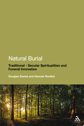Natural Burial Traditional - Secular Spiritualities and Funeral Innovation