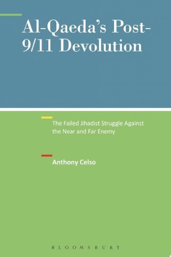 Al-Qaeda's Post-9/11 Devolution
