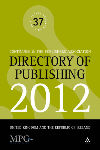 Directory of Publishing 2012 United Kingdom and The Republic of Ireland