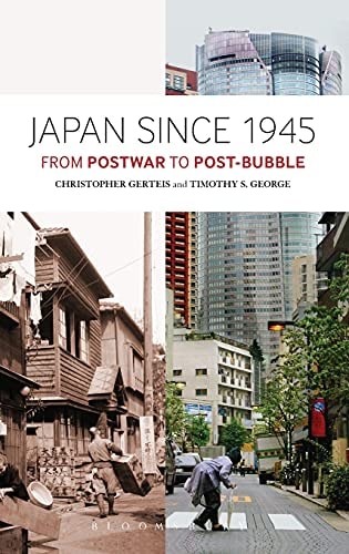 Japan Since 1945 From Postwar to Post-Bubble