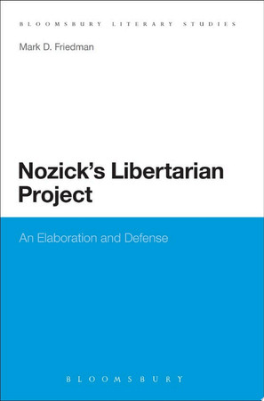 Nozick's libertarian project: an elaboration and defense