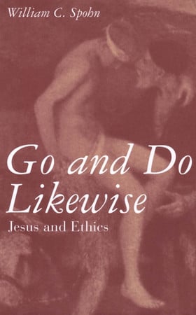 Go and do likewise: Jesus and ethics