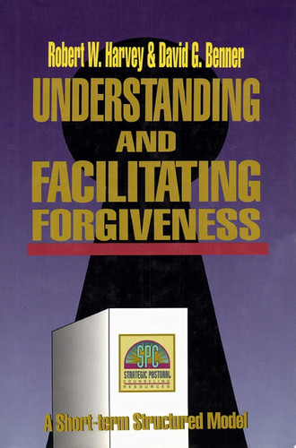 Understanding and Facilitating Forgiveness