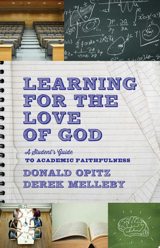 Learning for the Love of God