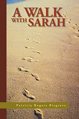 A Walk with Sarah